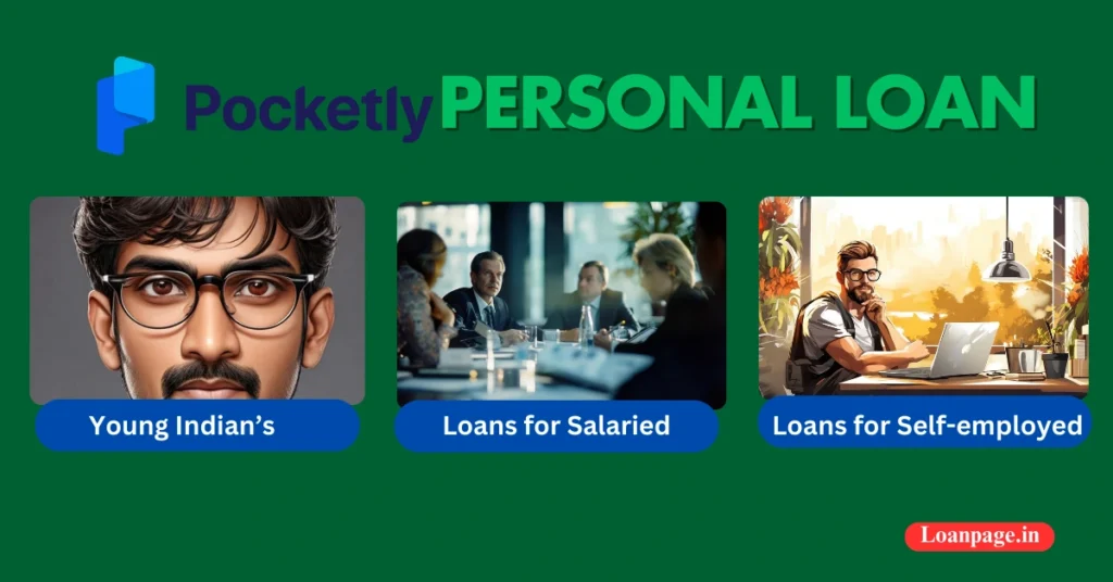 Pocketly क्या है? पात्रता, दस्ताबेज, ब्याज दर | Pocketly Loan App कैसा है? Pocketly loan types, Pocketly personal loan,